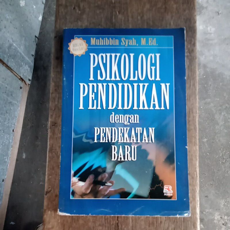 Original Vi Psikologi Pendidikan Dengan Pendekatan Baru Muhibbin Syah Shopee Indonesia