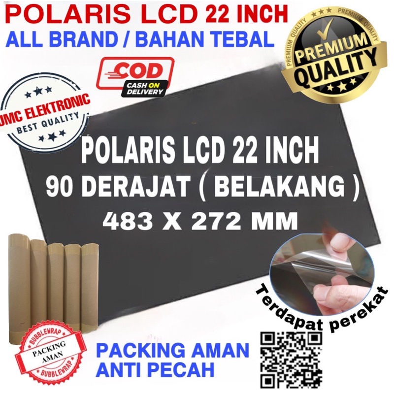 POLARIZER LCD 22 INC 90 DERAJAT 483 X 272 MM POLARIS LCD 22IN 90 DRJT BELAKANG