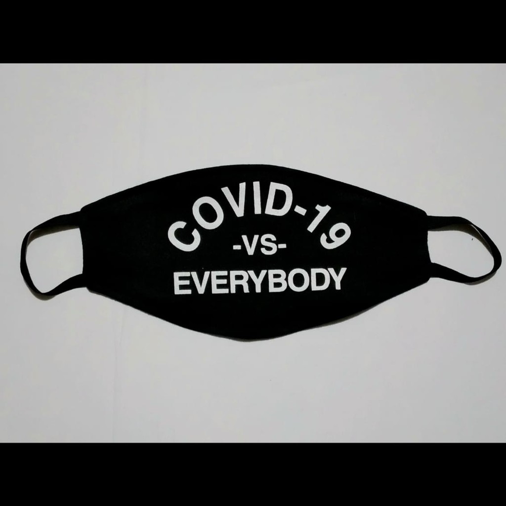 Masker Kain Dan Keren Masker Kain Covid 19 Vs Everybody Hitam Shopee Indonesia