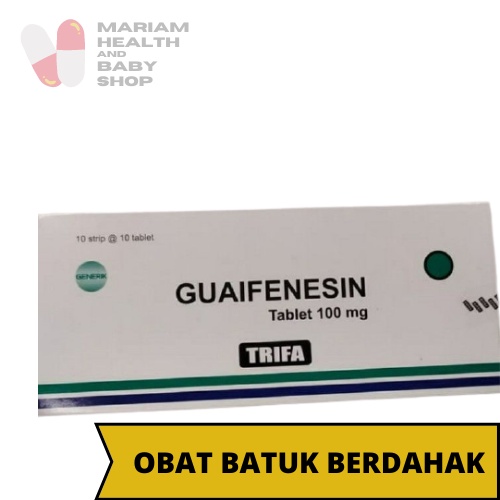 Guaifenesin 100Mg Trifa Isi 100 Obat Batuk Berdahak