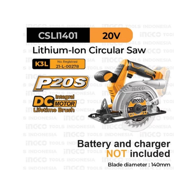 Cordless Circular Saw INGCO CSLI1401 20V 6" P20S Mesin Circle Baterai