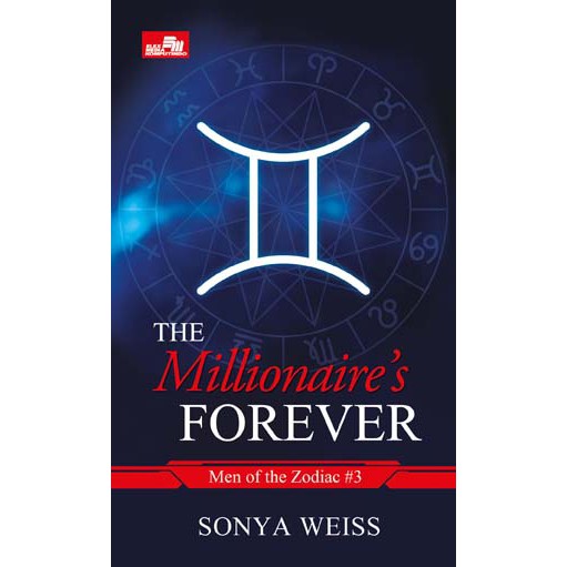 CR: The Millionaire's Forever (Men of Zodiac #3) - Sonya Weiss