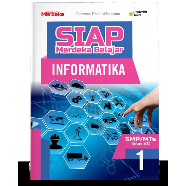 

SIAP Merdeka Belajar: Informatika SMP/MTs Kelas VII