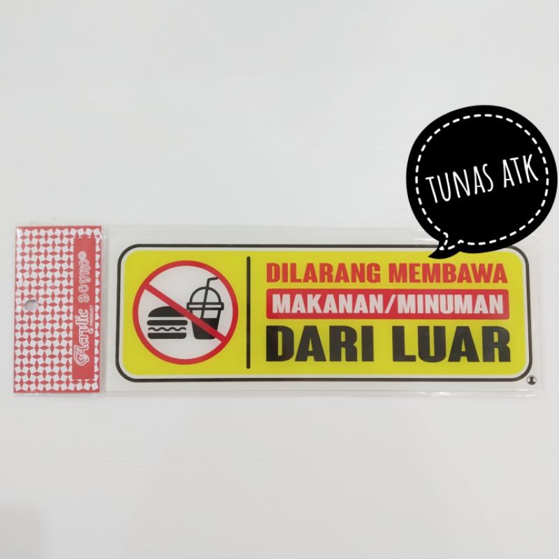 

ACRYLIC BOYKO "DILARANG MEMBAWA MAKANAN/MINUMAN DARI LUAR