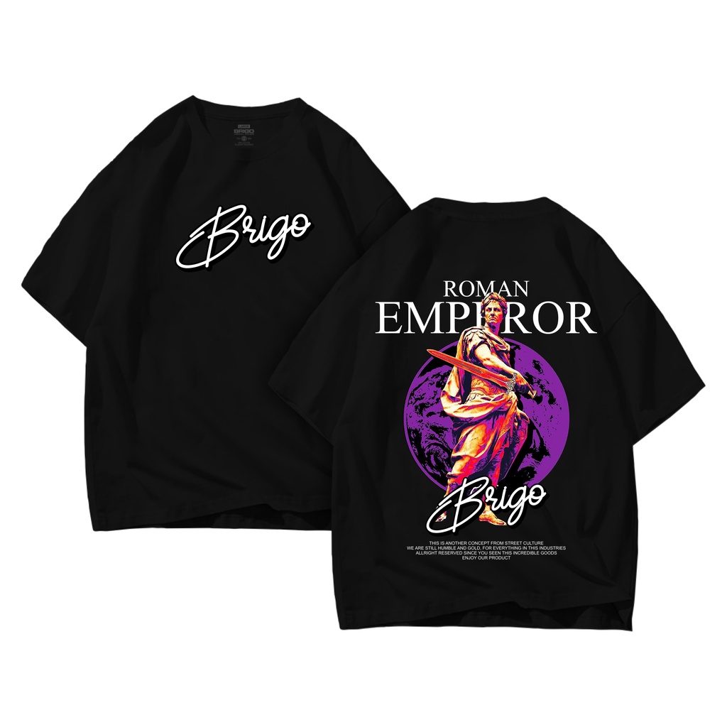 BRIGO Kaos Oversize ROMAN EMPEROR II Kaos Oversize Print DTF II Kaos Jumbo Size Pria &amp; Wanita