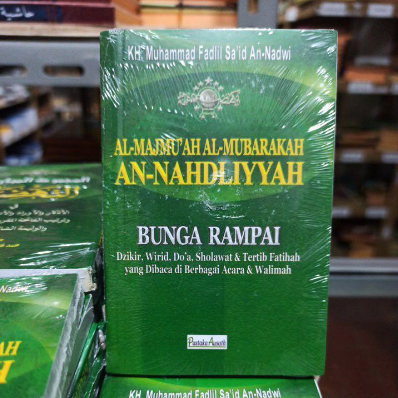 

Bunga Rampai (Majmu annahdliyyah , dzikir wirid doa selawat dan tertib Fatihah yang dibaca di berbagai acara dan walimah )