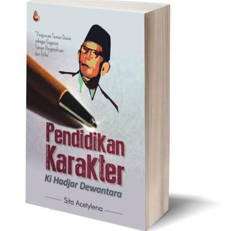 PENDIDIKAN KARAKTER KI HADJAR DEWANTARA