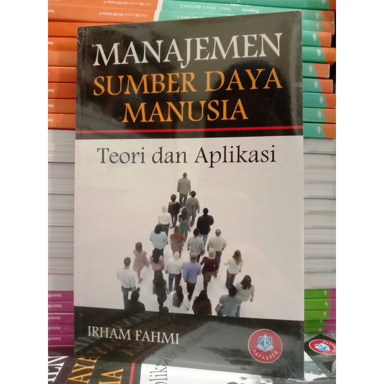 Manajemen Sumber Daya Manusia – Irham Fahmi - Irham Fahmi Penerbit Alfabeta