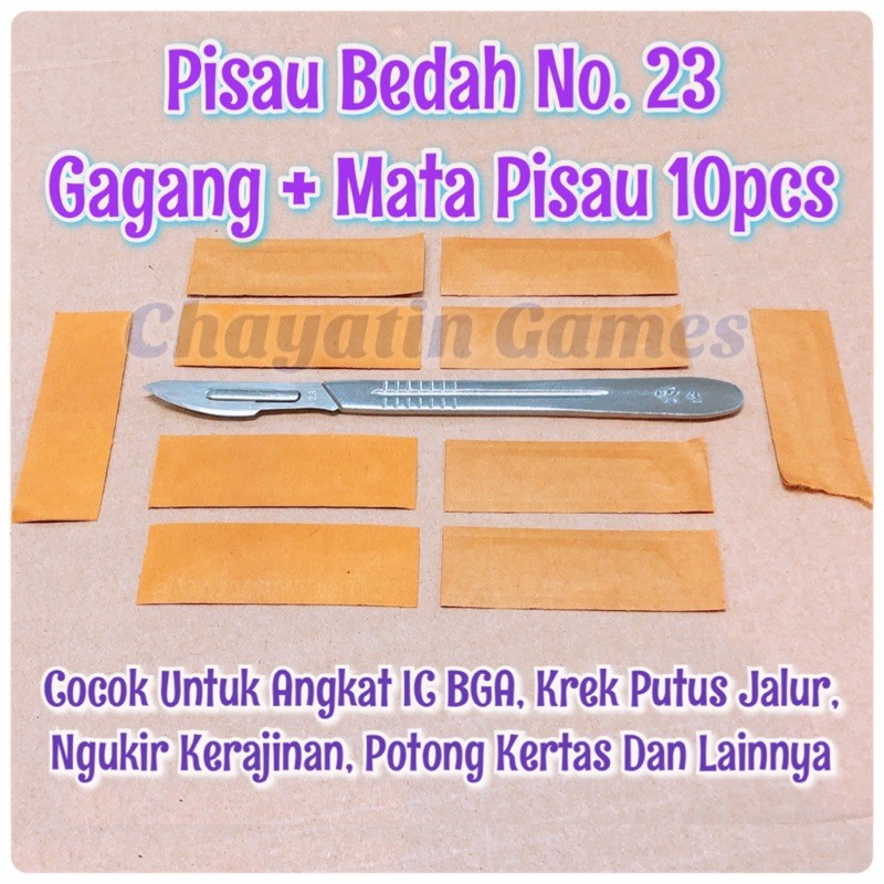 Pisau Bedah - Pisau IC BGA No. 23 Gagang Plus 10pcs Mata Pisau