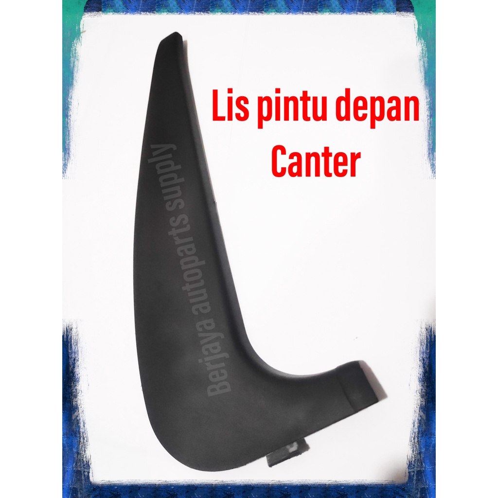 GARNISH GARNIS  LIS PINTU  DEPAN CANTER PS110 PS125 PS136