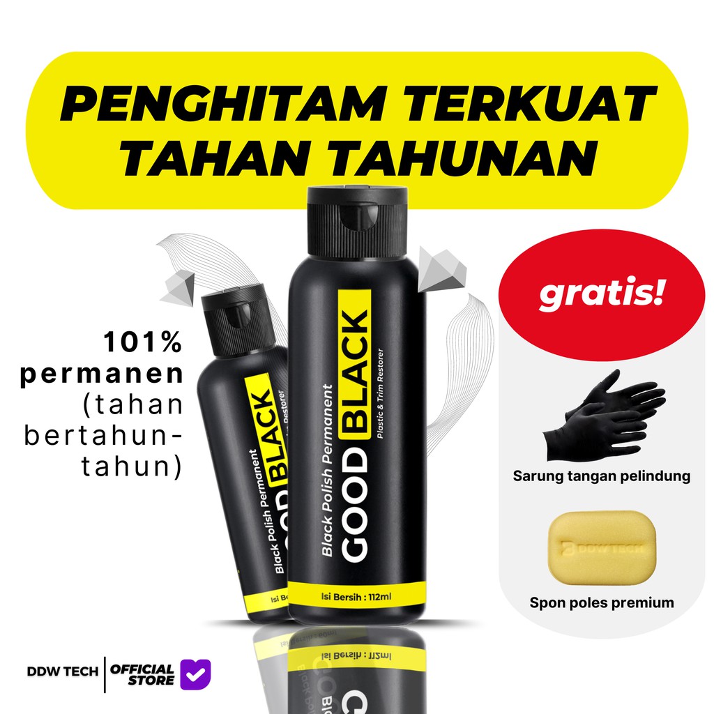 Penghitam body motor Permanent GOODBLACK 112ml waterbased semir permanen body plastik mobil, trim hi