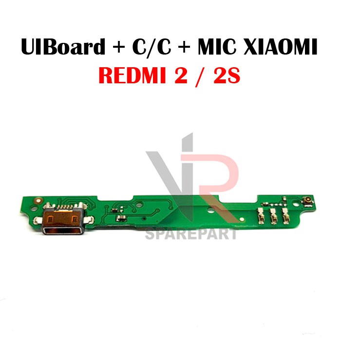 FLEXIBLE PAPAN CAS XIAOMI REDMI 2 / 2S PAPAN KONEKTOR CAS / CHARGER + MIC