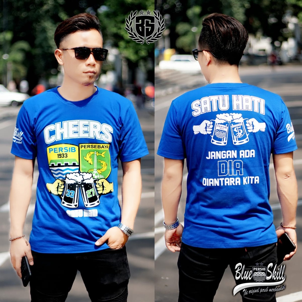 Kaos persib pendek / kaos persib cheers persebaya satu hati / kaos bobotoh untuk pria dan wanita / kaos originalblueskill