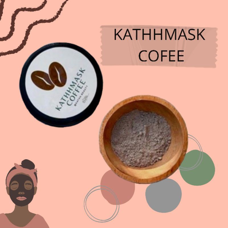 

Kathhmask