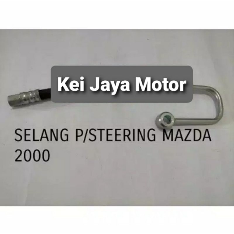Hose / Selang Power Steering Mazda 2000