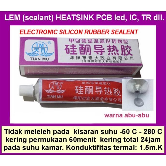 Lem ( Sealant ) Tian Mu For Heatsink Pcb Led . Transistpr, Ic, Dll Sale