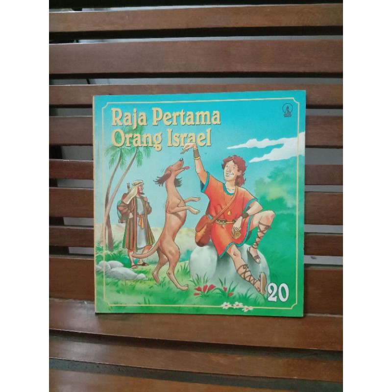 Buku Cerita Anak - Raja Pertama Orang Israel