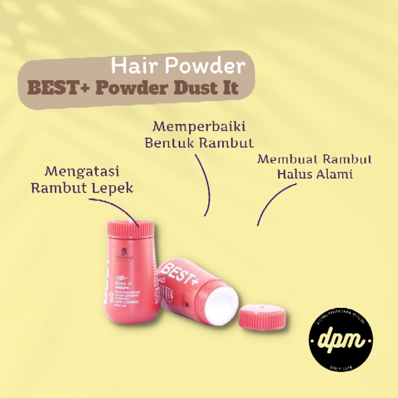 Best+ Hair Powder Dust It 10gr Original HairStyling Unisex Power Dust It Bedak Rambut Atasi Rambut Lepek