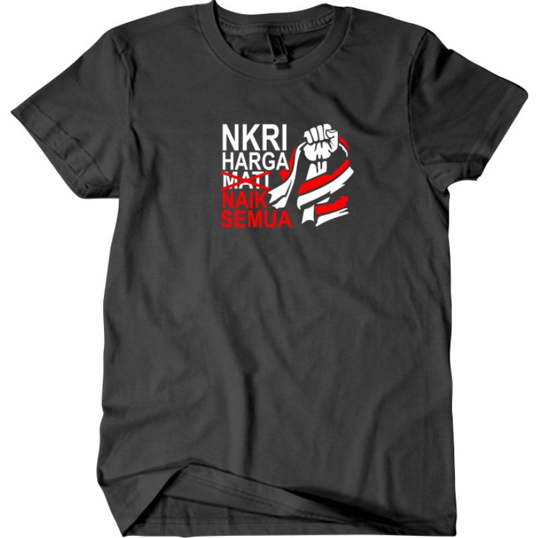 Tshirt Baju Kaos Nkri Harga Naik Semua / Kaos Bbm Naik / Kaos Nkri