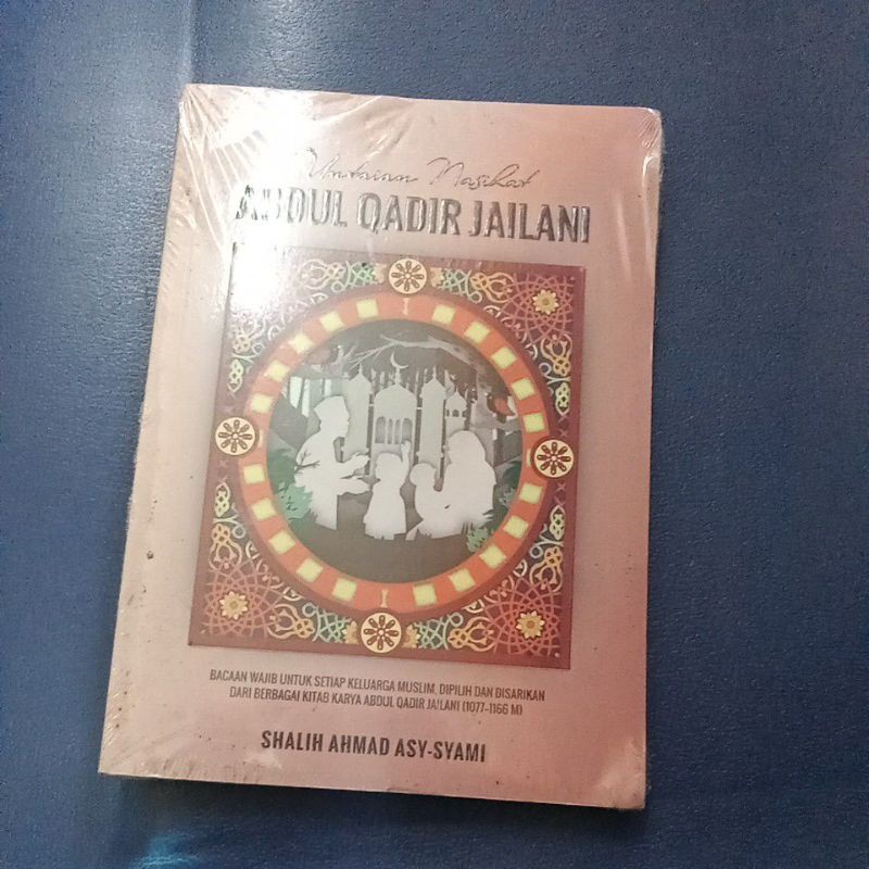 Untaian Nasihat Abdul Qodir Jaelani