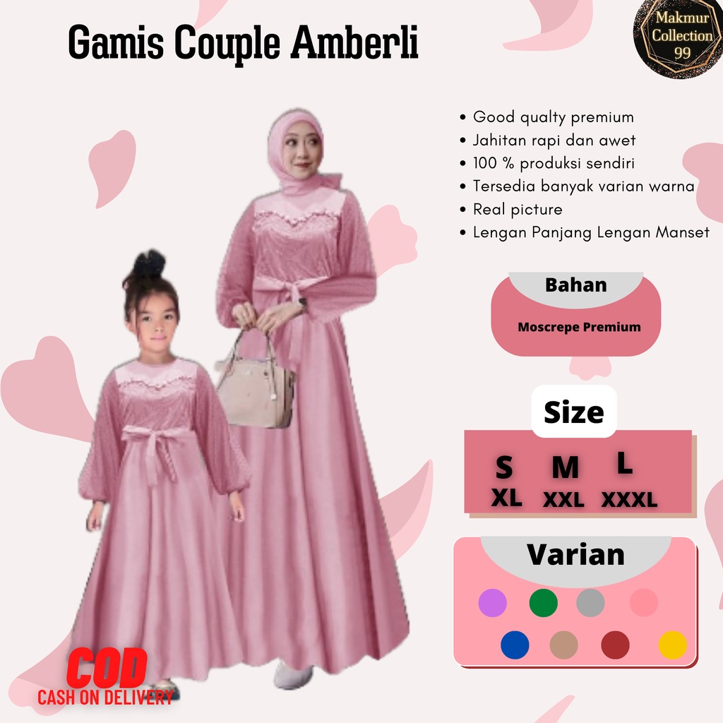 Gamis Terbaru Couple Kondangan Pasangan Ibu Dan Anak Maxi Couple Amberli  Matt Moscrepe Good qualty premium