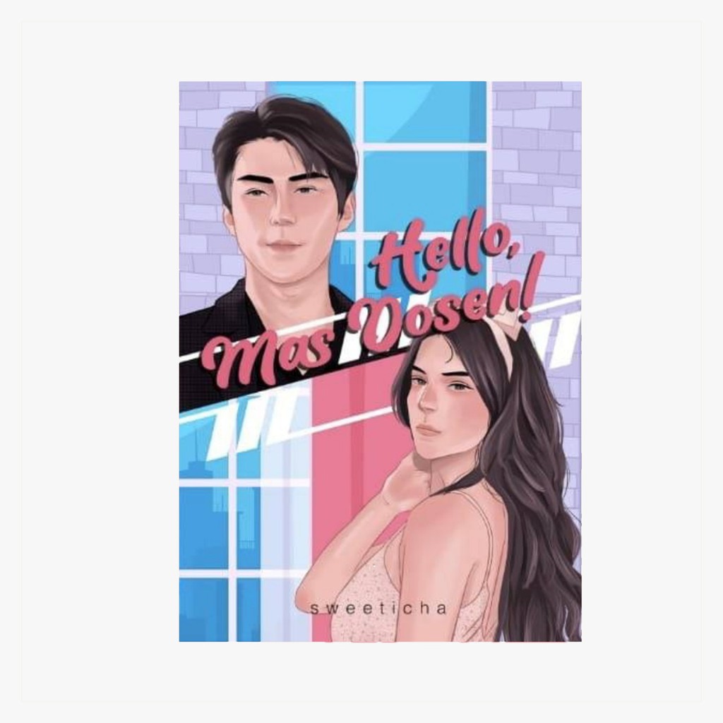 Hello, Mas Dosen (Buku Saja)