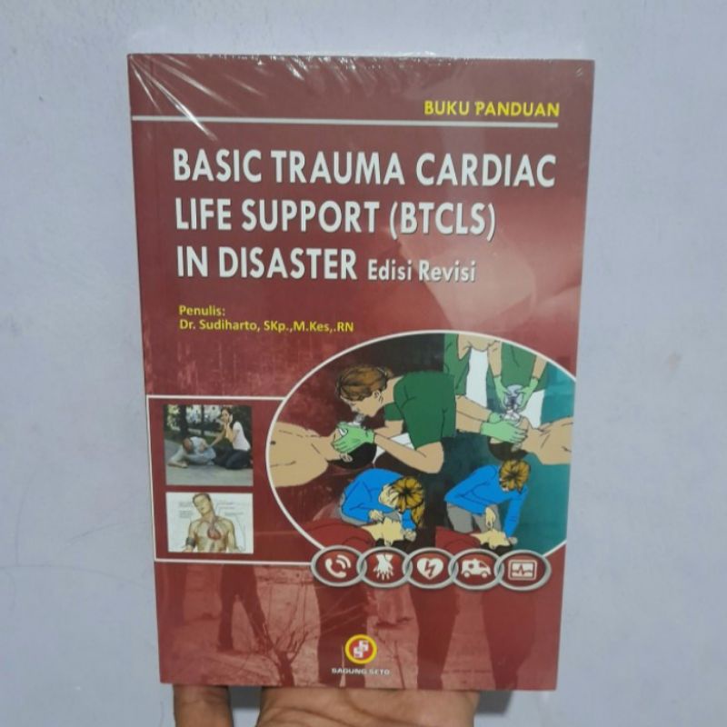 Jual Buku Panduan Basic Trauma Cardiac Life Support In Disaster Edisi ...