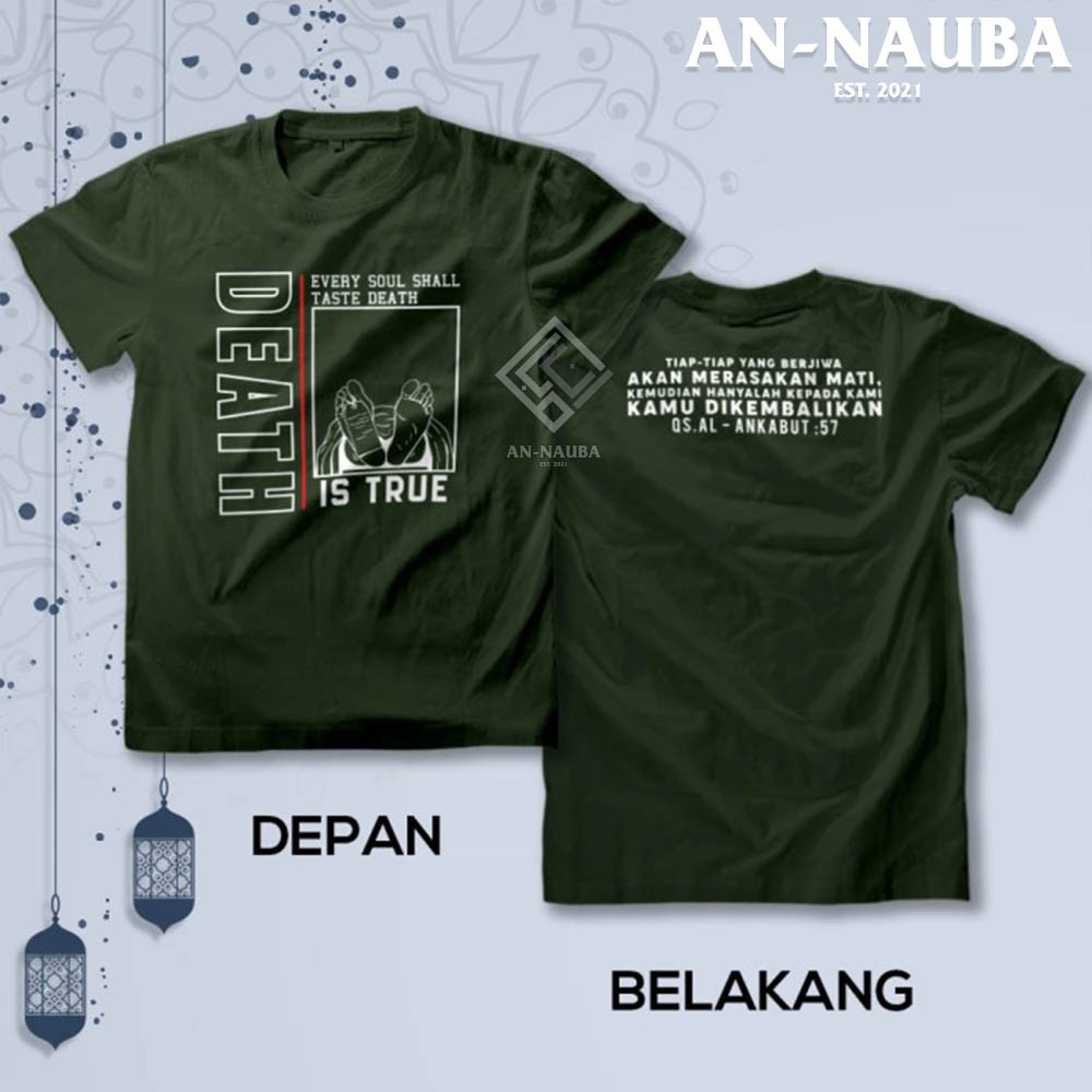 KAOS DAKWAH ISLAMI DEATH IS TRUE / Baju Distro Santri Islam / Tshirt Muslim Trendy [AN-6434]-5