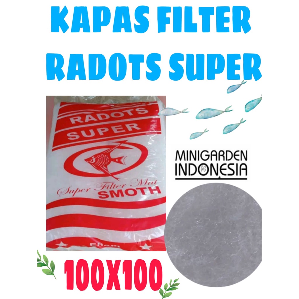 KAPAS FILTER RADOTS SUPER 100 X 100 busa aquarium kolam 1 x 1 meter