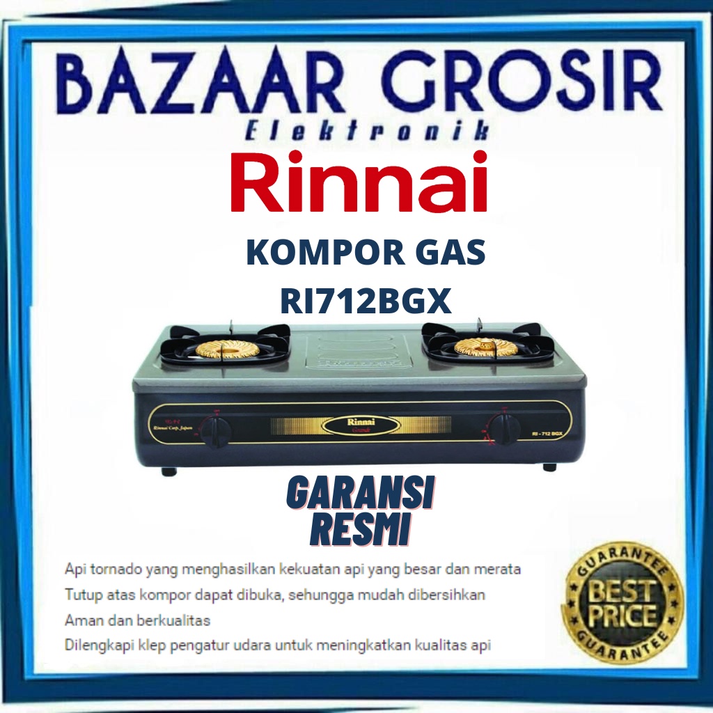 KOMPOR GAS 2 TUNGKU RINNAI RI712BGX API BESAR RI-712BGX GRANDE SERIES RI 712 BGX