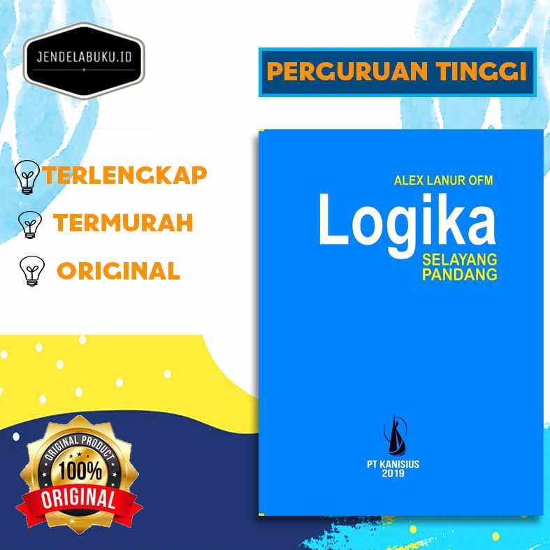 LOGIKA SELAYANG PANDANG /ALEX - KANISIUS
