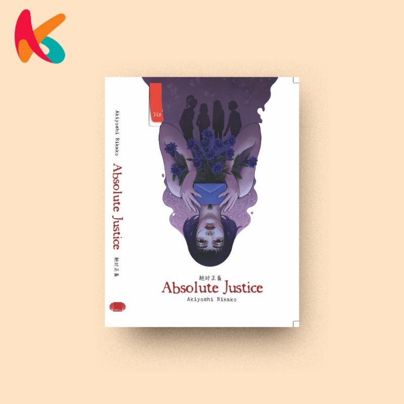 Novel ABSOLUTE JUSTICE oleh Akiyoshi Rikako