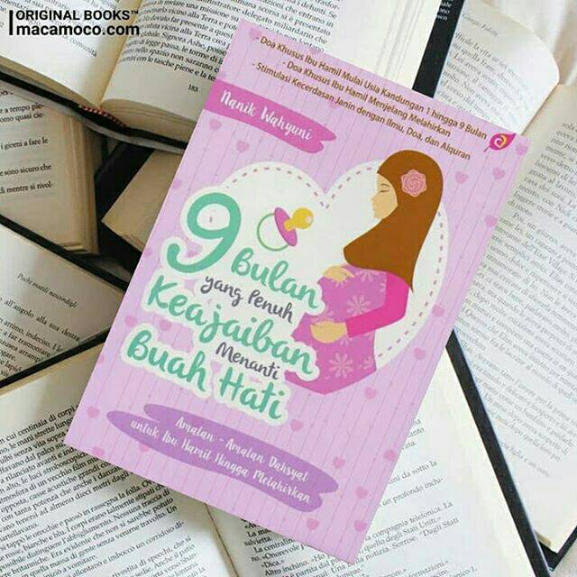 Mm 9 Bulan Yang Penuh Keajaiban Menanti Buah Hati Buku Ibu Hamil Sembilan Bulan Shopee Indonesia