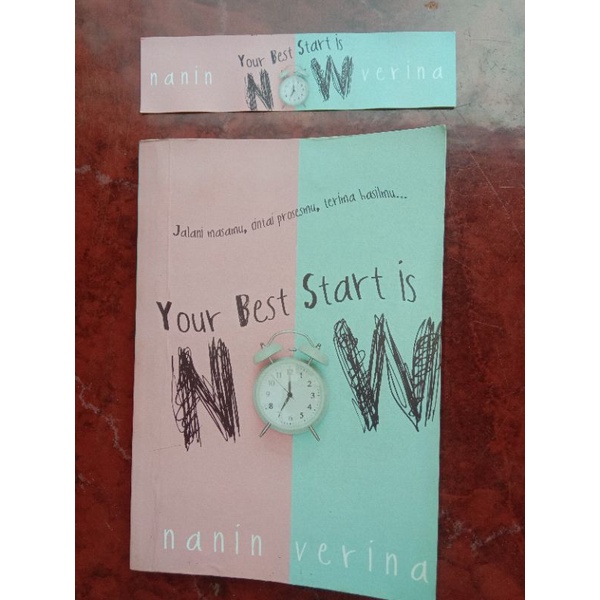 

YOUR BEST START IS NOW karya Nanin Verina (ORIGINAL, PRELOVED)