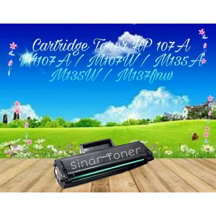 Toner Cartridge Compatible + Chip HP 107A W1107A Printer Pro M107w M107a MFP135A M135w MFP M135a MFP 137fnw