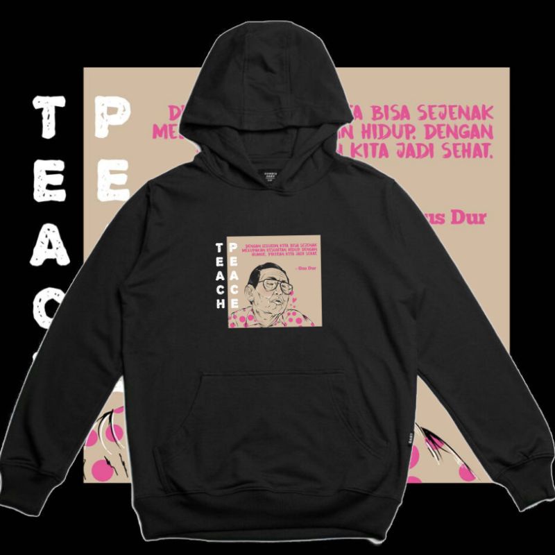 Hoodie gus dur peace teach - Hoodie Jumper gusdur - hodie