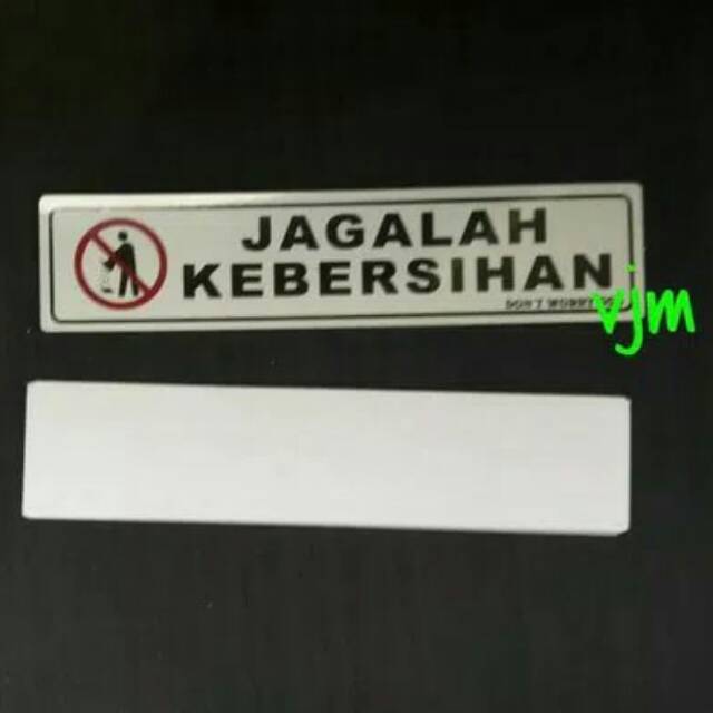 

Sign label acrylic jagalah kebersihan 19,5 x4,5cm , papan nama akrilik
