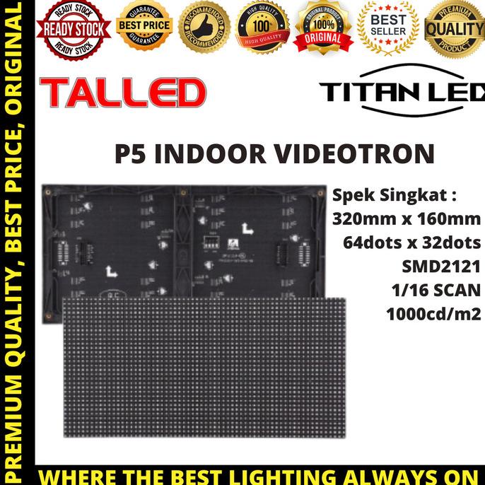 LED MODUL VIDEOTRON P5 INDOOR TALLED MONITOR LED