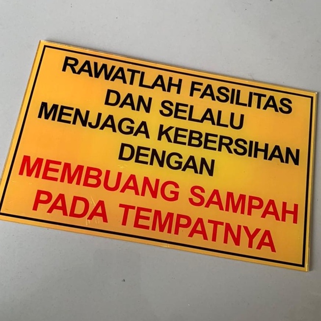 

Acrylic Sign Label Rawat Fasilitas/Dilarang Membuang Sampah