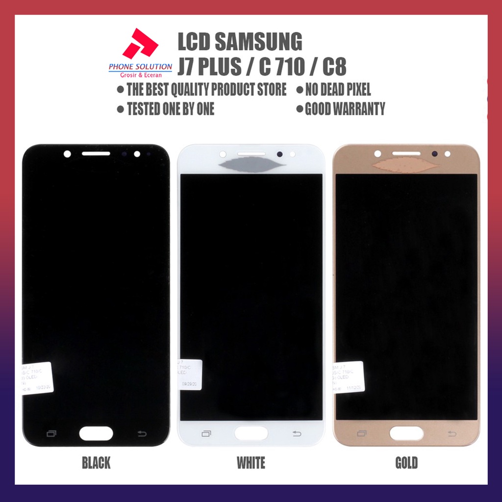 LCD Samsung J7 Plus / LCD Samsung C710 Universal Fullset Touchscreen // Supplier LCD Samsung - Garansi 1 Bulan