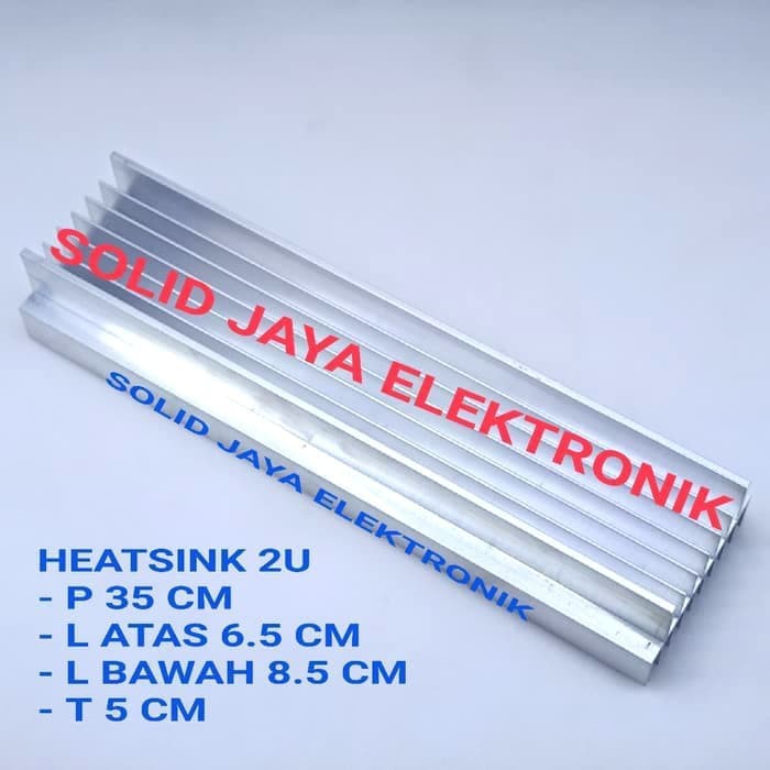 PENDINGIN HEATSINK 2U 35CM MODEL YIROSHI JBL SOCL MK HEATSRINK 2 U 35 CM TEBAL POWER BUILT UP