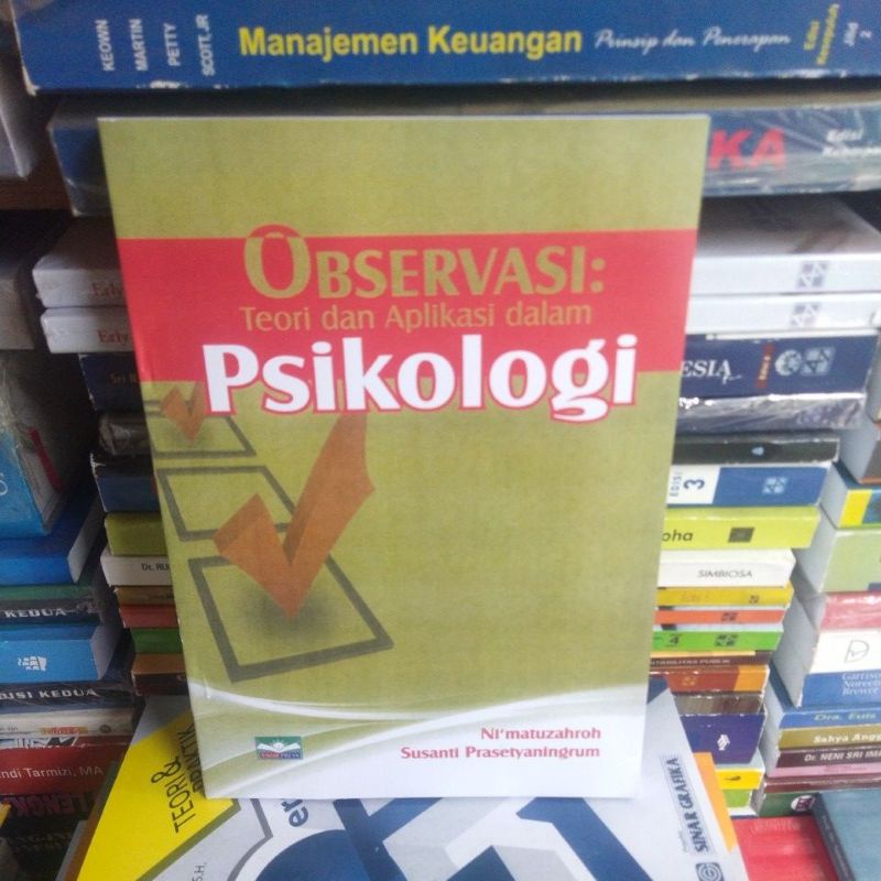 Observasi Psikologi ( Teori dan Aplikasi dalam Psikologi ) - Ni'matuzahroh