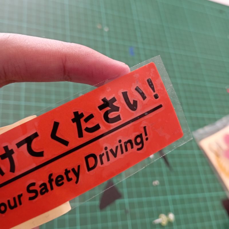 Sticker Cutting Please keep your safety driving! kanji jepang