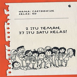 2 Itu Teman 37 Itu Satu Kelas