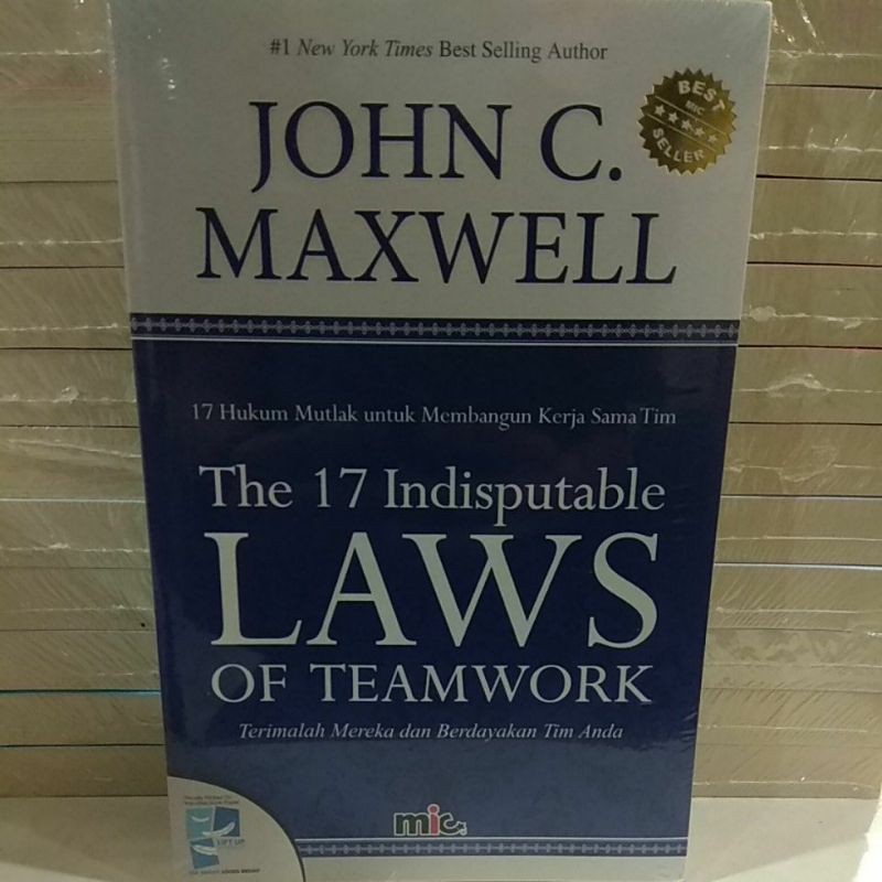 The 17 Indisputable LAWS OF TEAMWORK