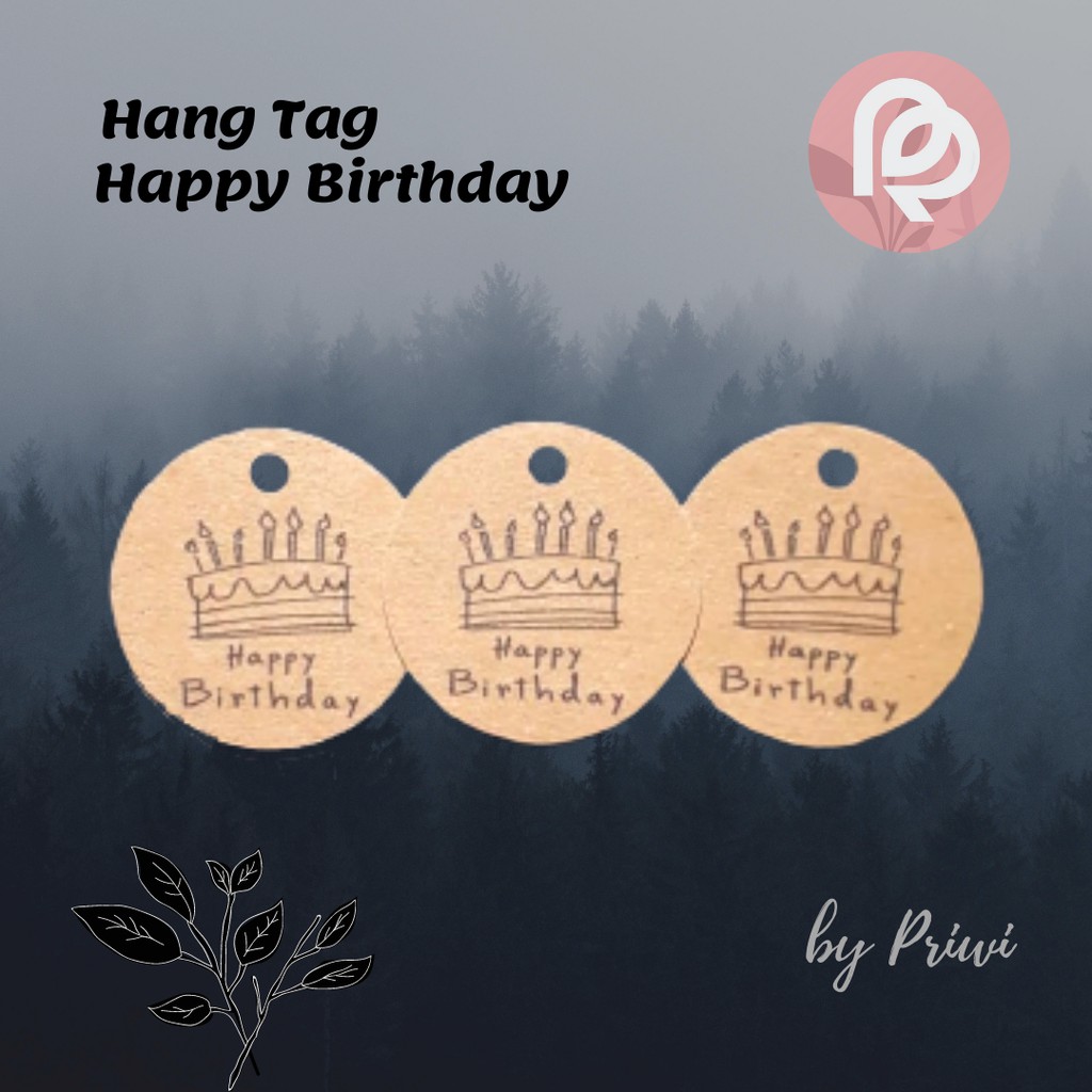 

HANG TAG HAPPY BIRTHDAY ULANG TAHUN BULAT MURAH HAMPERS SOUVENIR KADO