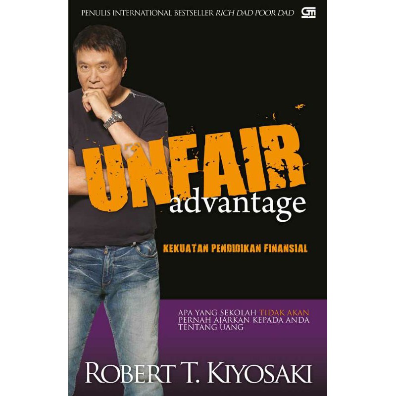 Unfair Advantage - Robert T. Kiyosaki