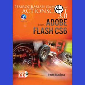 Pemrograman Game dengan Actionscript 3.0 pada Adobe Flash CS6+cd