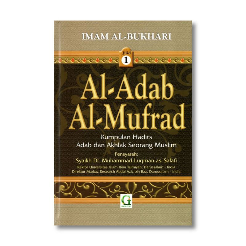 Jual AL ADAB AL MUFRAD 1 (GRIYA ILMU) | Shopee Indonesia