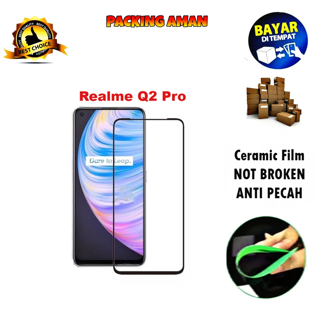 Tempered Glass Realme Q2 Pro 5G 2020 FULL COVER FULL SCREEN Ceramic Film Anti Gores